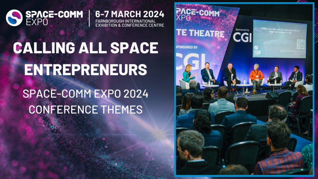 Calling all Space Entrepreneurs Expo 2024 Conference Themes